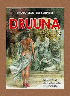 DRUUNA 4+5+6: Masožroutka, Mandragora, Aphrodisia